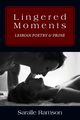 Lingered Moments, Ramson Saralle