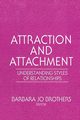 Attraction and Attachment, Brothers Barbara Jo