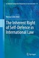 The Inherent Right of Self-Defence in International Law, Alder Murray Colin