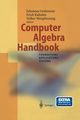 Computer Algebra Handbook, 