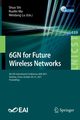 6GN for Future Wireless Networks, 