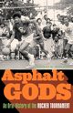 Asphalt Gods, Mallozzi Vincent M.