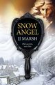 Snow Angel, Marsh JJ