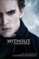 Without Shadows, Horsley Kathryn