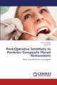 Post-Operative Sensitivity in Posterior Composite Placed Restorations, Asghar Shama