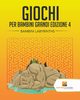 Giochi Per Bambini Grandi Edizione 4, Activity Crusades