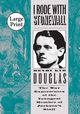I Rode with Stonewall, Douglas Henry Kyd
