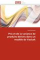 Prix et de la variance de produits drivs dans un mod?le de vasicek, RAMDENEE-V