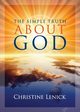 The Simple Truth About God, Lenick Christine Eden