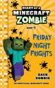 Diary of a Minecraft Zombie Book 13, Zombie Zack