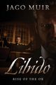Libido, Muir Jago