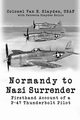 Normandy to Nazi Surrender, Slayden Colonel Van H.