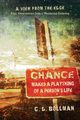 Chance Makes a Plaything of a Person's Life, Bollman C. D.