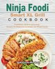 Ninja Foodi Smart XL Grill Cookbook, Muskett Sebastian