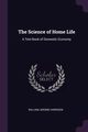 The Science of Home Life, Harrison William Jerome