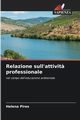 Relazione sull'attivit? professionale, Pires Helena