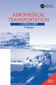 Aeromedical Transportation, Martin T.