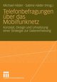 Telefonbefragungen ber das Mobilfunknetz, 