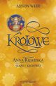 Anna Kliwijska Sekret krlowej, Alison Weir