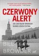 Czerwony alert, Browder Bill