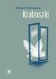 Kraboszki, Pirkowska Barbara