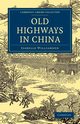 Old Highways in China, Williamson Isabelle