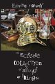 An Eclectic Collection of Stuff and Things, Harvey Edwina