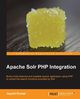 Apache Solr PHP Integration, Kumar Jayant