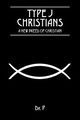 Type J Christians, Dr. P