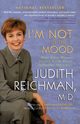 I'm Not in the Mood, Reichman Judith