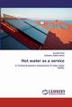 Hot water as a service, Rout Auroshis
