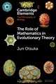 The Role of Mathematics in Evolutionary Theory, Otsuka Jun