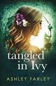 Tangled in Ivy, Farley Ashley