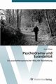 Psychodrama und Suizidalitt, Philipp Karin