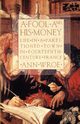 A Fool and His Money, Wroe Ann