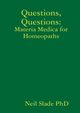Questions, Questions, Slade PhD Neil
