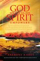 GOD Speaks as His Spirit Empowers, Eddy Anthony A