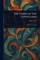 The Lords of the Ghostland, Saltus Edgar