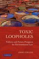 Toxic Loopholes, Collins Craig