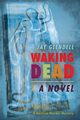 Waking Dead, Glendell Jay