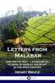 Letters from Malabar, Bruce Henry