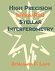 High Precision Infra-Red Stellar Interferometry, Lane Benjamin F.