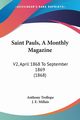 Saint Pauls, A Monthly Magazine, Trollope Anthony