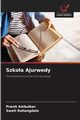 Szkoa Ajurwedy, Ambulkar Pranit