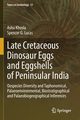 Late Cretaceous Dinosaur Eggs and Eggshells of Peninsular India, Khosla Ashu