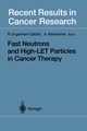 Fast Neutrons and High-LET Particles in Cancer Therapy, 