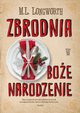 Zbrodnia w Boe Narodzenie, Longworth M. L.