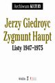 Listy 1947?1975, Jerzy Giedroyc, Zygmunt Haupt
