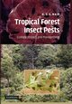 Tropical Forest Insect Pests, Nair K. S. S.