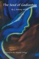 The Seed of Gadianton, Miller J. Antony